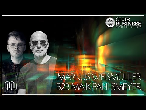 52/22 Markus Weismüller b2b Maik Pahlsmeyer live @ Club Business Radio Show 23.12.2022 - House