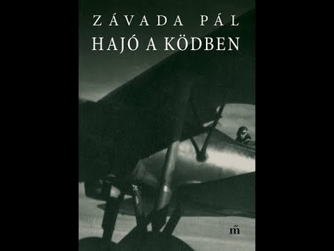 ÉS-kvartett: Závada Pál: Hajó a ködben