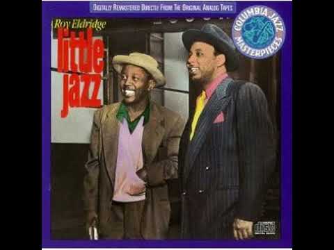 ROY ELDRIDGE – LITTLE JAZZ (1989)(FULL ALBUM)