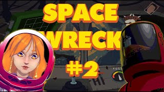 Space Wreck | VOD part 2