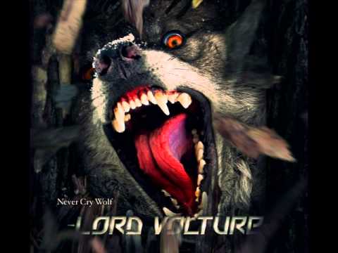 Lord Volture - 11 - The Wolf at your Door
