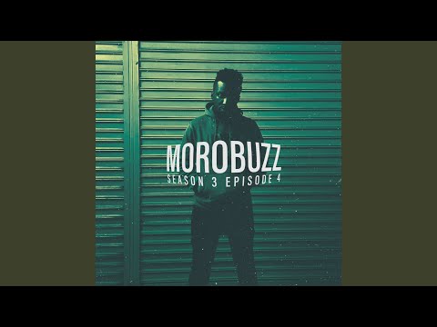 MOROBUZZ Season 3 Episode 4