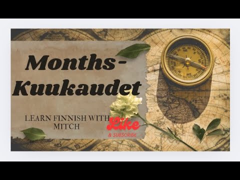 LESSON 9: The Months (Kuukaudet)