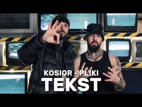 KOSIOR FEAT. MALIK MONTANA - PLIKI (PROD. SZAMZ) [Lyrics, tekst]