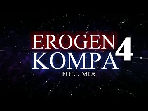 EROGEN KOMPA 4 ► Full Mix 2017 - Nichols