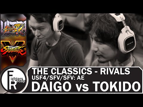 THE CLASSICS - RIVALS | DAIGO vs TOKIDO (USF4/SFV/SFV: AE)