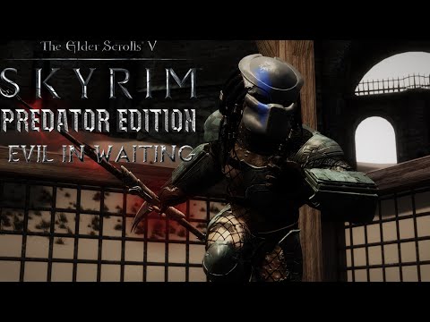 Skyrim: Predator Edition - Evil in Waiting
