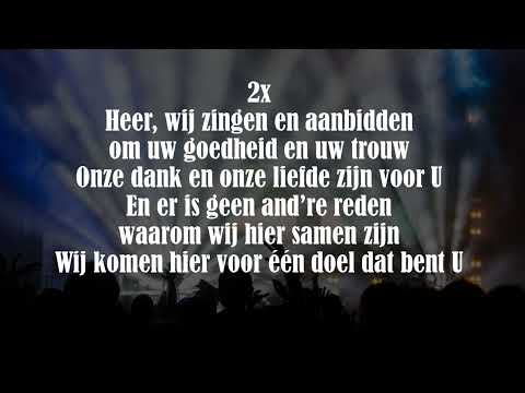 Opwekking met tekst 771 Wij zijn gekomen