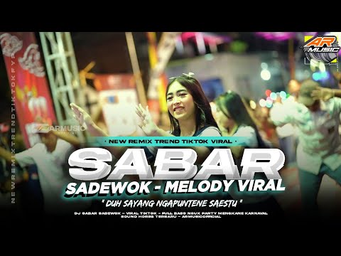 DJ SABAR VIRAL TIKTOK‼️DUH SAYANG NGAPUNTENE SAESTU FULL BASS NGUK PARTY MENGKANE X MELODY TERBARU 