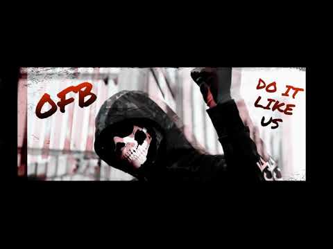 #OFB Kash x Ys x BandoKay X SJ - Do it Like Us #Exclusive