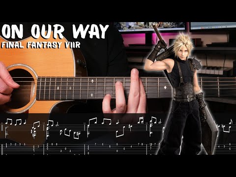 On Our Way - Final Fantasy VII Rebirth - Fingerstyle Guitar Tutorial + TAB