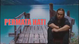 Download lagu THOMAS ARYA : PERMATA HATI   (Lirik) mp3