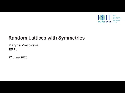 ISIT2023_Plenary June 27_Maryna Viazovska
