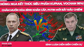 NÓNG: Nga chốt siêu phẩm KUPIAN, Vochan 95%! Chăm muốn hòa bình khẩn cấp, Putin mới bắt đầu chiến!