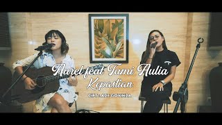 Download lagu AURELIE HERMANSYAH feat TAMI AULIA - KEPASTIAN (Cover Version) mp3 Download lagu AURELIE HERMANSYAH feat TAMI AULIA - KEPASTIAN (Cover Version) mp3