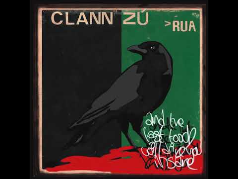 Clann Zú - Rua (Full Album)