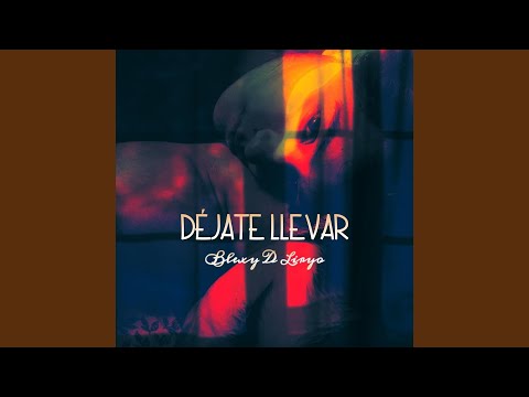 Déjate Llevar