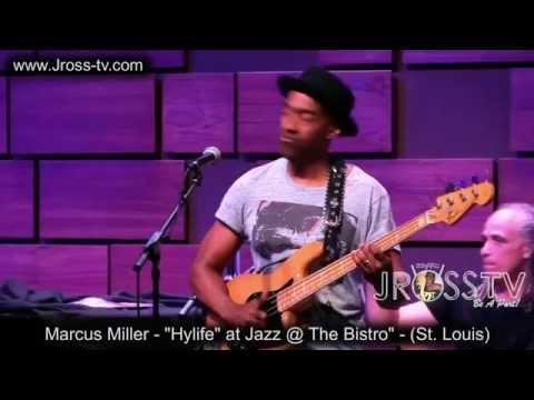 James Ross @ Marcus Miller - "HyLife" - Jazz @ The Bistro - www.Jross-tv.com