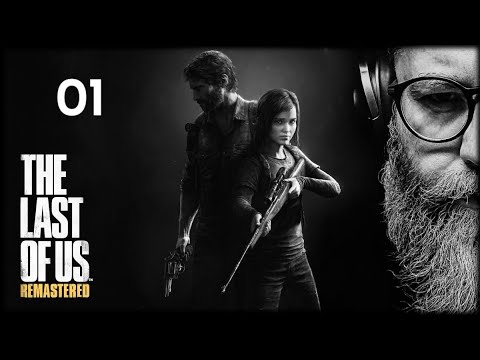 The Last of Us REMAKE (01) Pamiętam jak dziś...