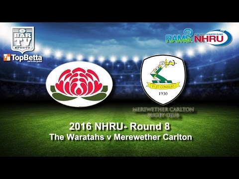 2016 NHRU - Round 9 - Delayed Broadcast - Waratahs v Merewether Carlton