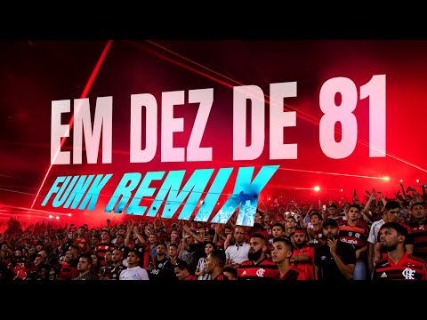 Em Dezembro de 81 | Funk do Flamengo REMIX 🔴⚫