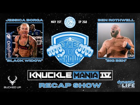The Mike & Mish Show ep 268: KnuckleMania 4 Recap Show