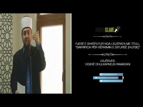 Me çka dallohen dijetarët musliman ? - Hoxhë Dhulkarnejn Ramadani