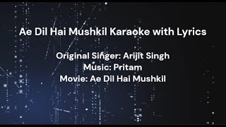 Download lagu Ae Dil Hai Mushkil Karaoke with Lyrics (Title Track) | Arijit Singh mp3 Download lagu Ae Dil Hai Mushkil Karaoke with Lyrics (Title Track) | Arijit Singh mp3