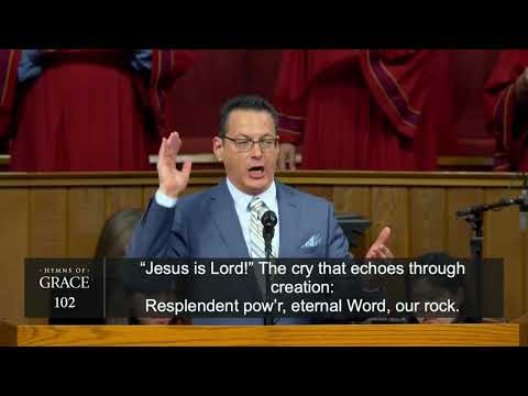 Jesus is Lord (Hymn 102) | Grace Community Church Congregation & Orchestra