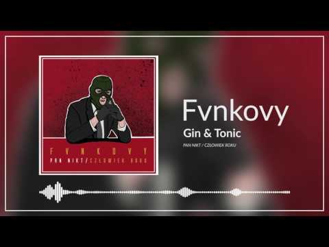 Fvnkovy - Gin & Tonic feat. Bartosz Baranowski (prod. Salvare)
