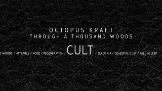 Octopus Kraft   Культ