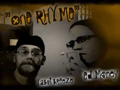 YaBoi BrEeZe and Ed Money- (ONE RHYME) 2013