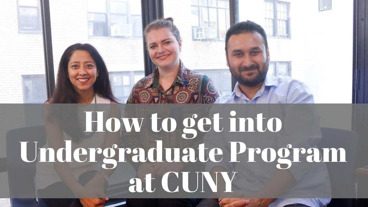 How to get into Undergraduate Program at the City University of New York (Podcast Episode 71)
