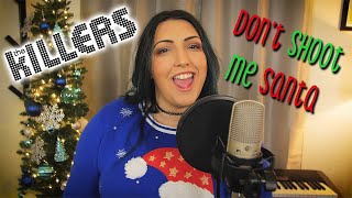 Don&#39;t Shoot Me Santa - The Killers (Max Fischer Cover feat. Gerry Trevino)