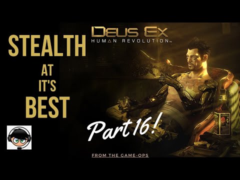 Stealth + tranquilizer rifle best combo? Deus Ex Human Revolution Part 16 A Matter of Discretion