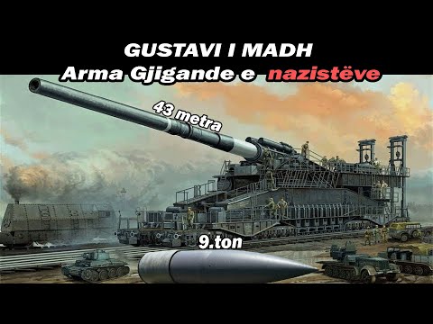 Arma Më e Madhe e Ndërtuar Ndonjëherë | ALB EXPLORER