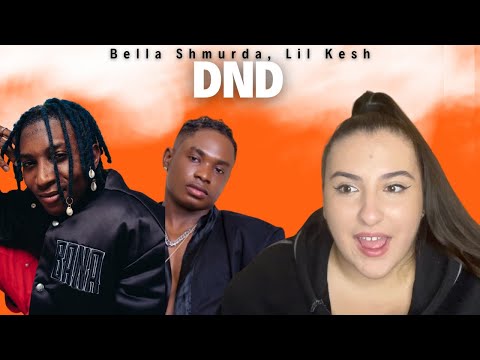 Bella Shmurda & Lil Kesh - DND / Just Vibes Reaction
