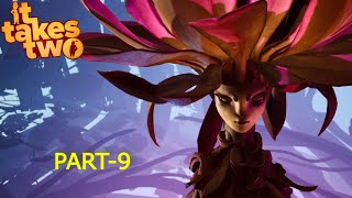 It Takes Two | Gameplay Part-9 | Joy