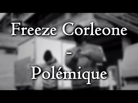 Freeze Corleone Ft. Central Cee - Polémique (PAROLES/LYRICS)