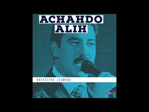 Orchestre Jedwane - Achahdo Alih / اشهدو عليه