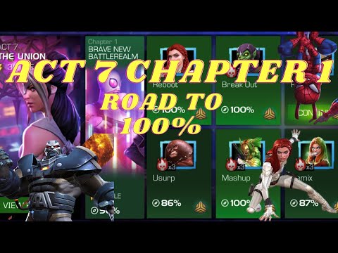 MCOC - ACT 7 ROAD TO 100% CHAPTER 1 - LET'S FINISH THAT !!!