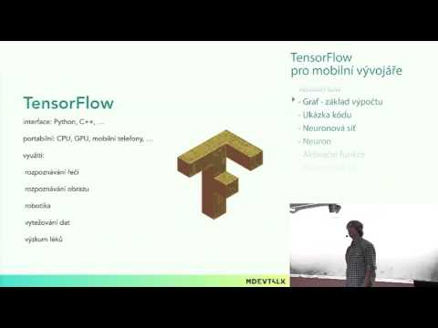 mDevTalk #1: TensorFlow v mobilních aplikacích - Petr Zadražil