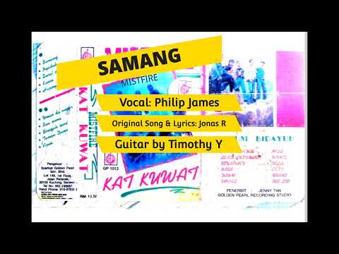 Samang - Mistfire (New Version) Original Vocal By Philip James