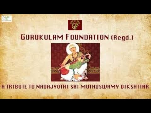 TRIBUTE TO NADA JYOTHI SRI MUTHUSWAMY DIKSHITAR-NOTTUSWARA SERIES-SAKALASURA VINUTA- Kum. RAKSHITA