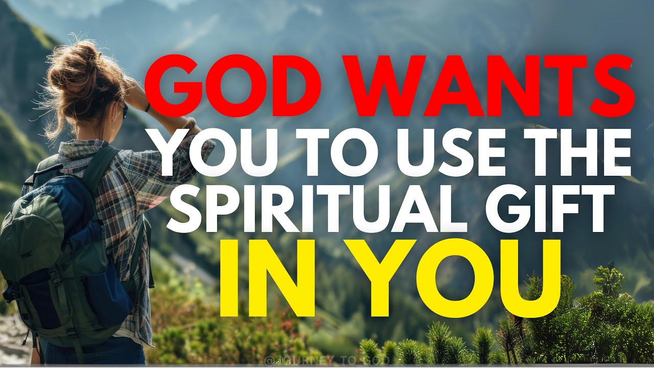 6 Signs God Has Blessed You With a Spiritual Gift (Christian Motivation)