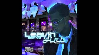 Nolan Rashawn - Leavin' Wit Yo Girl ft. Smoovie Baby