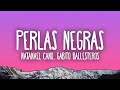 Natanael Cano, Gabito Ballesteros - Perlas Negras