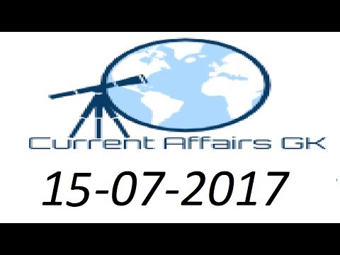 Current Affairs 15-07-2017
