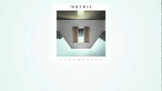 Metric - "Speed The Collapse"