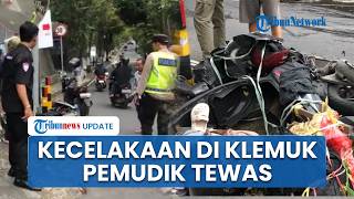 Kecelakaan Maut Keluarga Pemudik di Jalur Klemuk Batu, Suami Tewas sementara Istri dan 2 Anak Luka